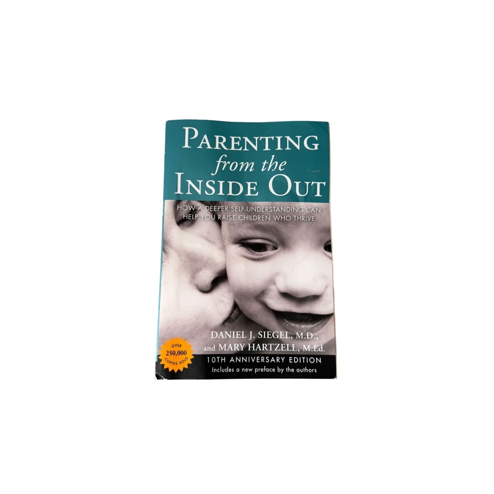 Book‎ Parenting from the Inside Out by Daniel Siegel